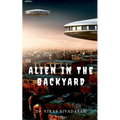 Alien in the Backyard