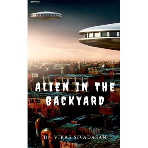 Alien in the Backyard