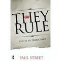 They Rule: The 1% vs. Democracy