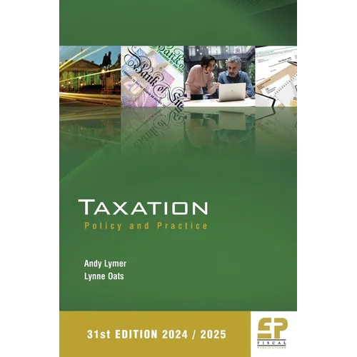 Taxation: Policy and Practice 2024/25 (31st edition)