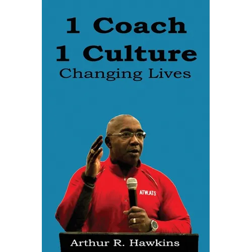 1 Coach 1 Culture Changing Lives
