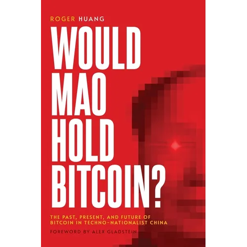 Would Mao Hold Bitcoin?