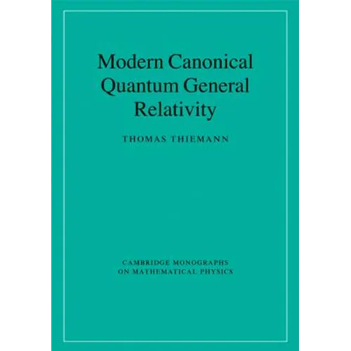 Modern Canonical Quantum General Relativity