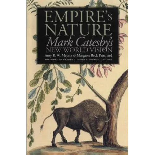 Empire's Nature: Mark Catesby's New World Vision