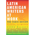 Latin American Writers at Work