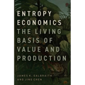 Entropy Economics: The Living Basis of Value and Production