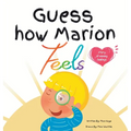 Guess How Marion Feels: Story of Naming Feelings