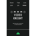 Video Knight