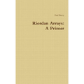 Riordan Arrays: A Primer