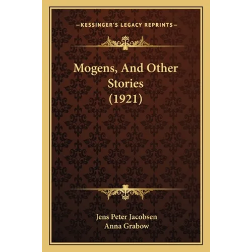 Mogens, And Other Stories (1921)