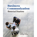 Business Communication: Rhetorical Situations