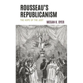 Rousseau's Republicanism: The Hope of the Just