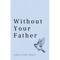 Without Your Father