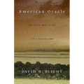 American Oracle: The Civil War in the Civil Rights Era
