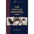 The Popular Pekingese ( a Vintage Dog Books Breed Classic)