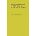 Medical Licensure and Discipline in the United States