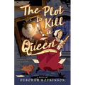 The Plot to Kill a Queen
