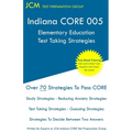 Indiana CORE Elementary Education - Test Taking Strategies: Indiana CORE 005 Developmental (Pedagogy) Area Assessments - Free Online Tutoring