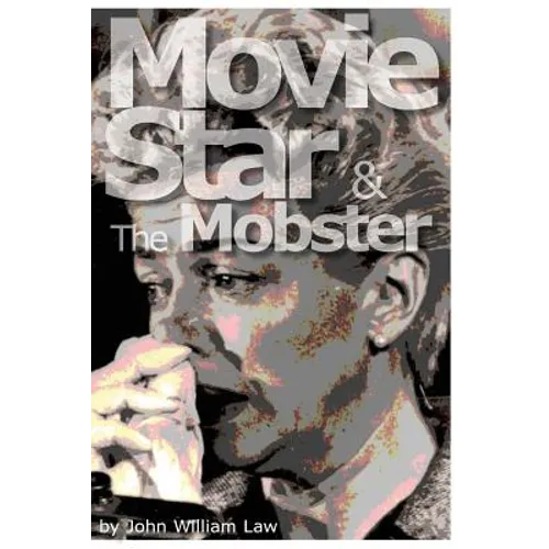 Movie Star & The Mobster