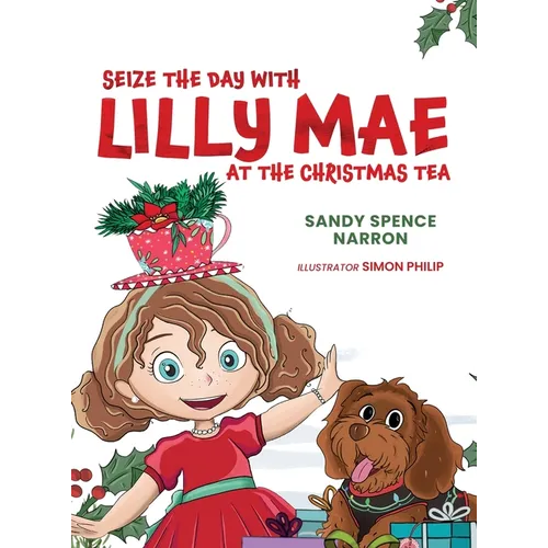 Seize the Day with Lilly Mae at the Christmas Tea