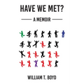 Have We Met?