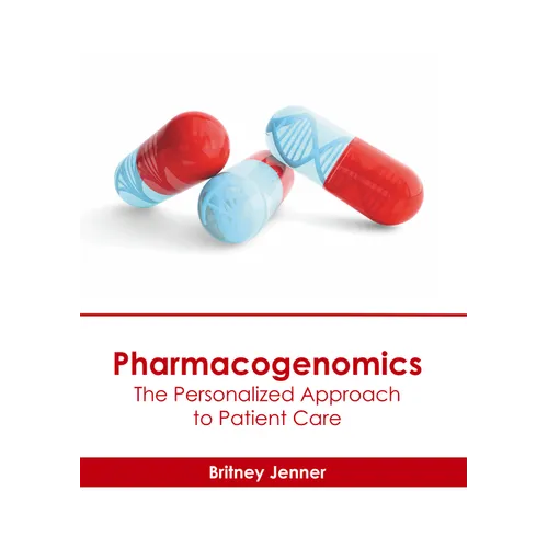 Pharmacogenomics: The Personalized Approach to Patient Care