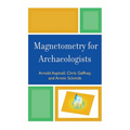 Magnetometry for Archaeologists
