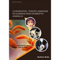 Congenital Toxoplasmosis in Humans and Domestic Animals