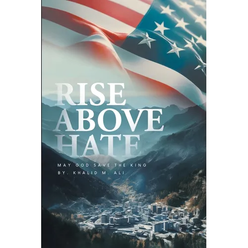 Rise Above Hate: May God Save the King