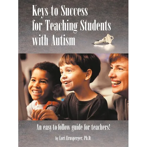 Keys to Success for Teaching Students with Autism