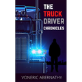 The Truck Driver Chronicles
