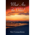 What Are the Odds?: a memoir