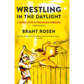 Wrestling in the Daylight: A Rabbi's Path to Palestinian Solidarity