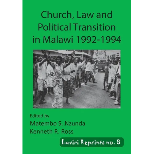 Church, Law and Political Transition in Malawi 1992-1994