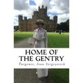 Home of the Gentry