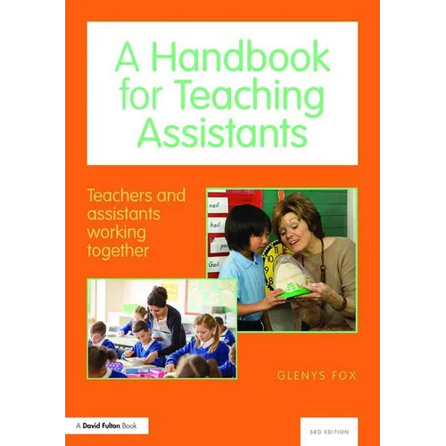 A Handbook for Teaching Assistants: Teachers and Assistants Working Together
