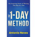 The 1-Day Method: The Surprising Power of Winning One Day at a Time