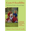 Cents & Sensibility: The Practical Guide to Money & Aging