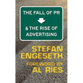 The Fall of PR & the Rise of Advertising