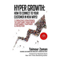 Hyper Growth: How to Connect to Your Customers in New Ways!