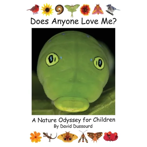 Does Anyone Love Me?: A Nature Odyssey for Children