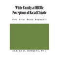White Faculty at HBCUs: Perceptions of Racial Climate