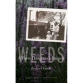 Weeds: A Farm Daughter's Lament