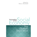 Innovation and the Social Economy: The Quebec Experience