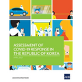 Assessment of Covid-19 Response in the Republic of Korea