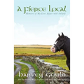 A Fierce Local: Memoirs of My Love Affair with Ireland