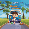 When I Go on the Van...: Red to Green Series