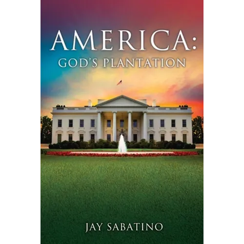America: God's Plantation