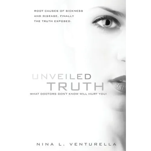 Unveiled Truth
