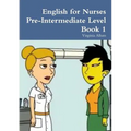 English for Nurses Pre-Intermediate Level Book 1